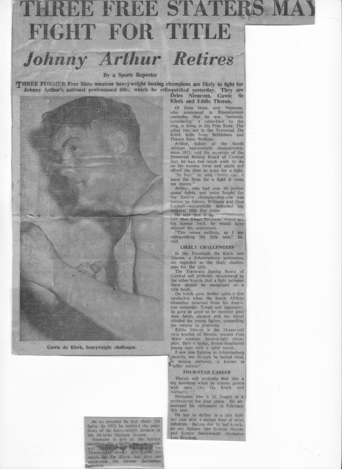&ldquo;Johnny Arthur Retires&rdquo;, the national title falls vacant, and a challenger named de Klerk steps up.